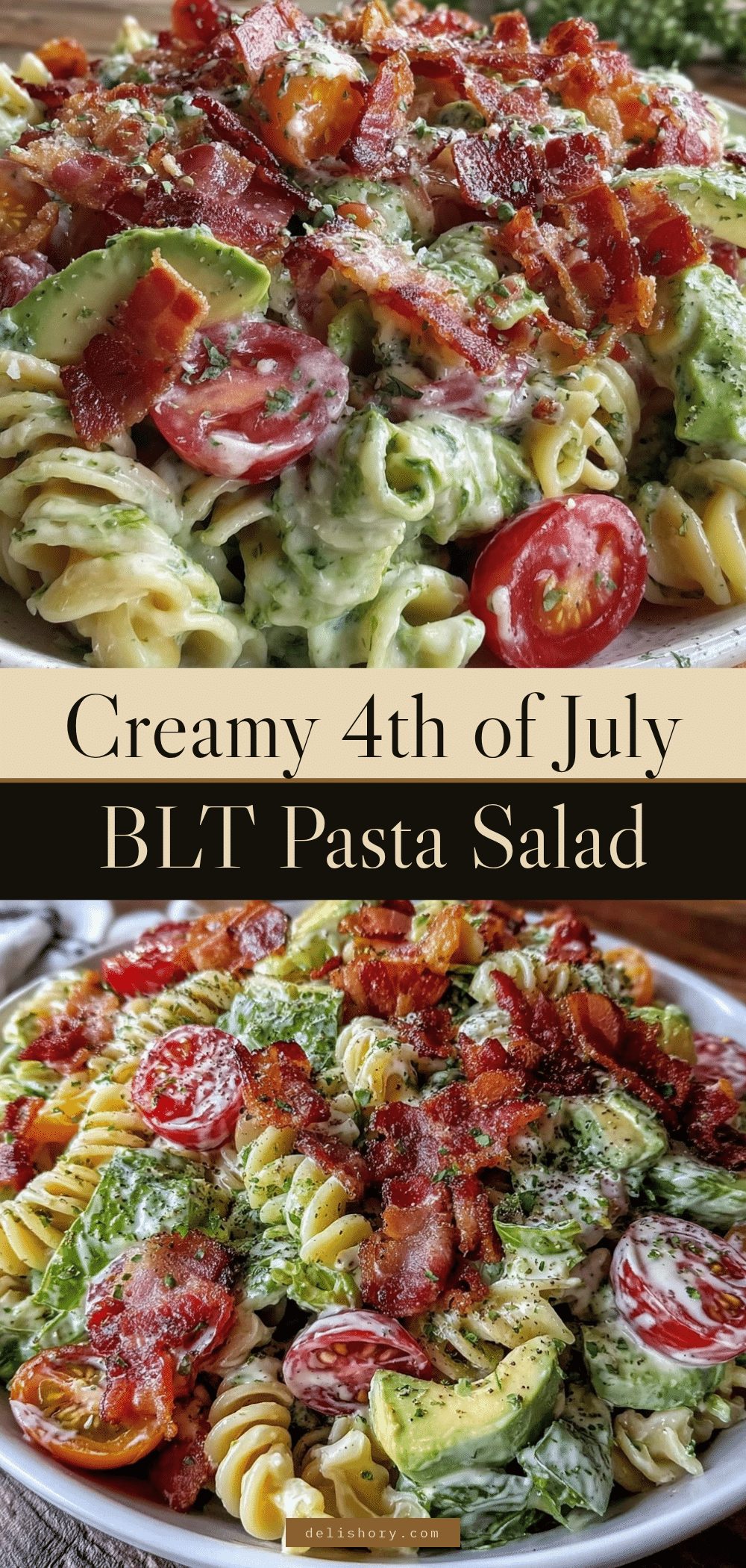4th of July Creamy BLT Pasta Salad Recipe Easy Perfect Summer Side Dish 5 4th of July creamy BLT pasta salad recipe